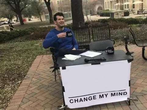 Change My Mind meme about Recess